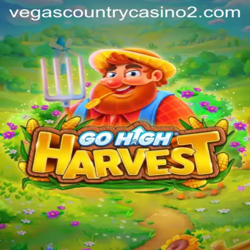 Exploring the Exciting World of GoHighHarvest: A Strategic Adventure